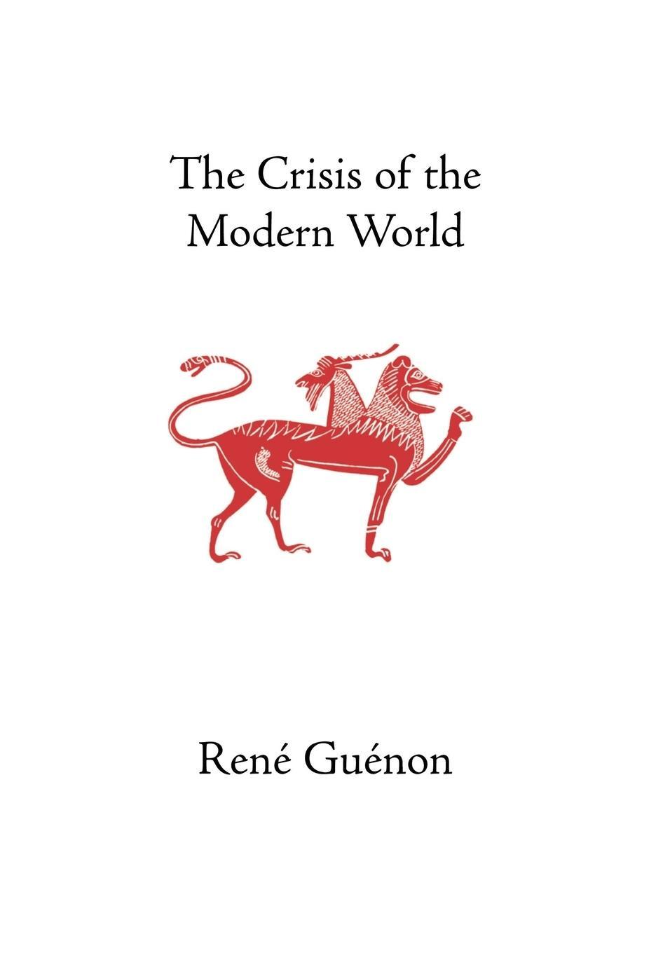 Cover: 9780900588501 | The Crisis of the Modern World | Rene Guenon | Buch | Englisch | 2004