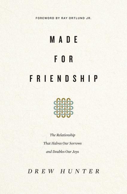 Cover: 9781433558191 | Made for Friendship | Drew Hunter | Taschenbuch | Englisch | 2018
