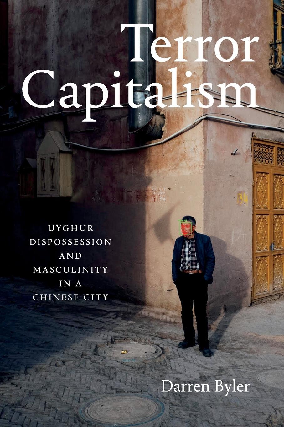 Cover: 9781478017646 | Terror Capitalism | Darren Byler | Taschenbuch | Paperback | Englisch