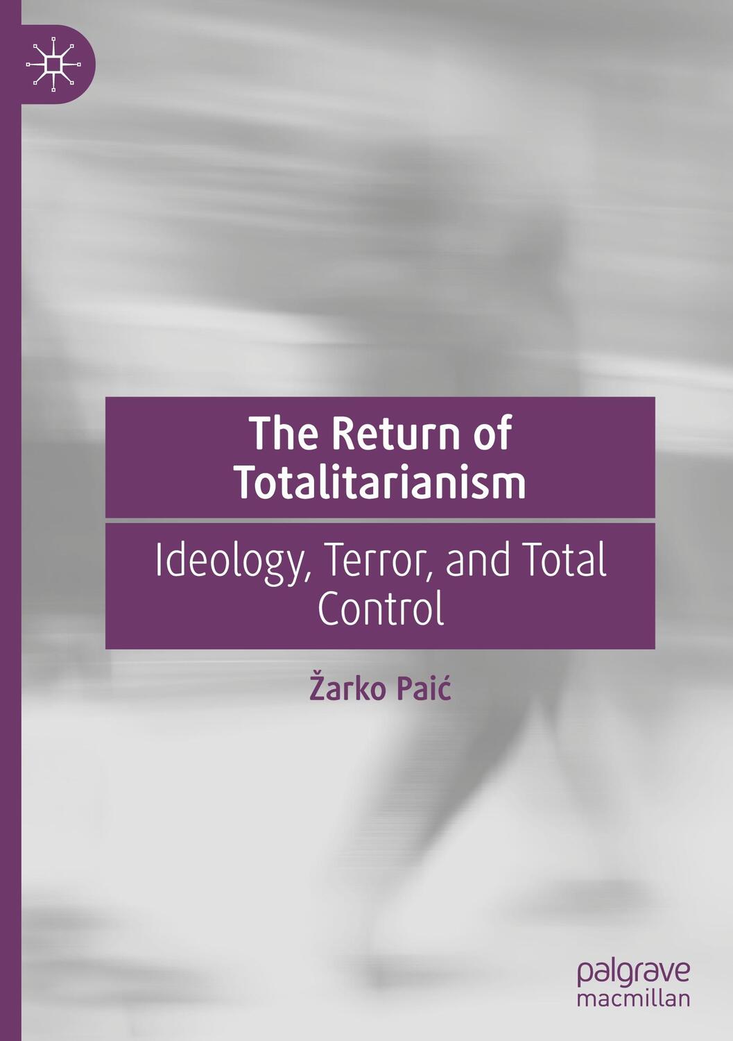 Cover: 9783031189418 | The Return of Totalitarianism | Ideology, Terror, and Total Control