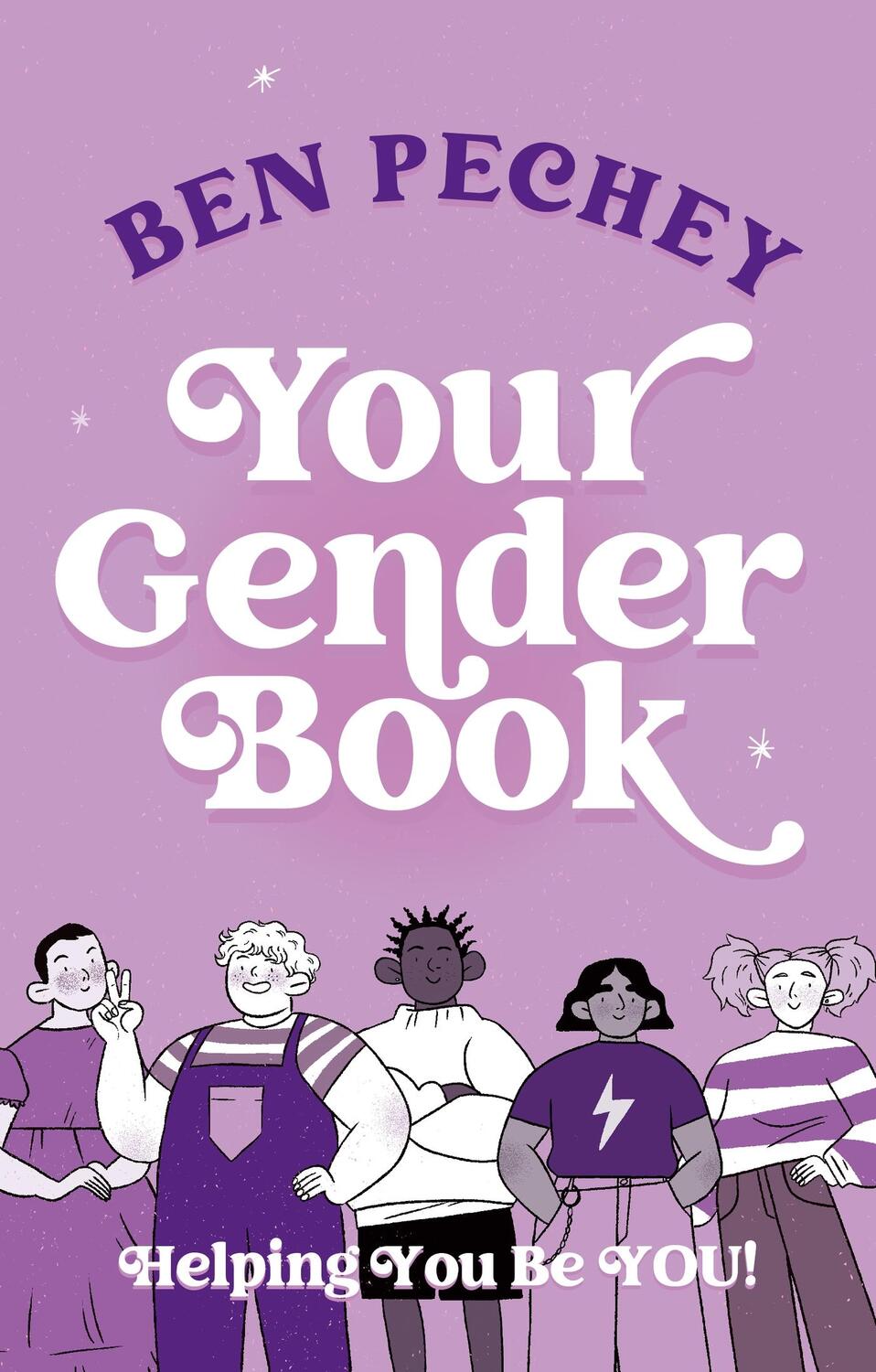 Cover: 9781839976100 | Your Gender Book | Helping You Be You! | Ben Pechey | Taschenbuch