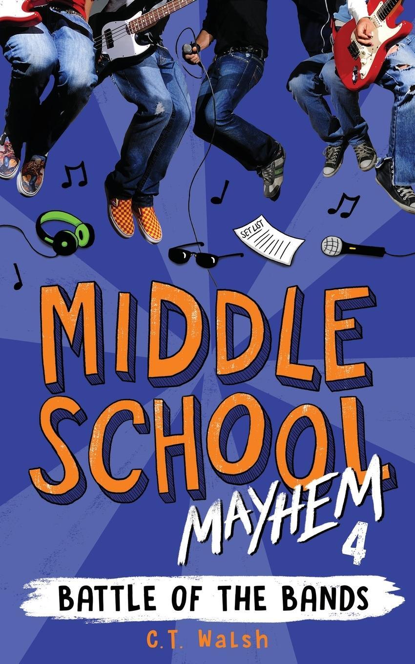 Cover: 9781950826032 | Battle of the Bands | C. T. Walsh | Taschenbuch | Middle School Mayhem