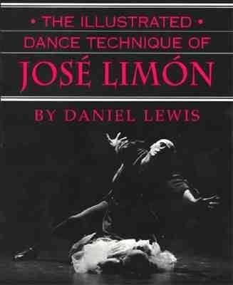 Cover: 9780871272096 | The Illustrated Dance Technique of José Limón | Daniel Lewis | Buch