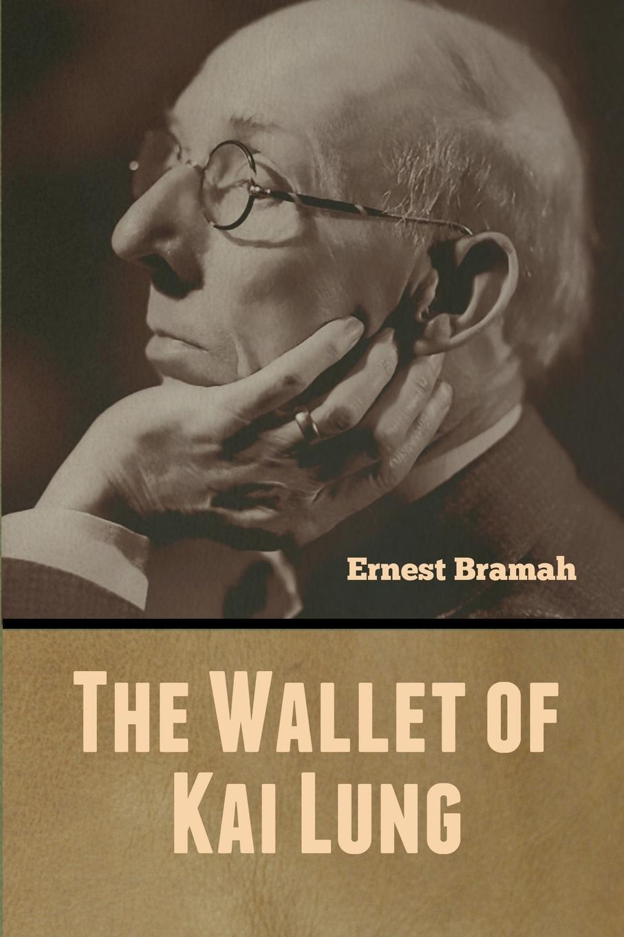 Cover: 9781647999537 | The Wallet of Kai Lung | Ernest Bramah | Taschenbuch | Paperback