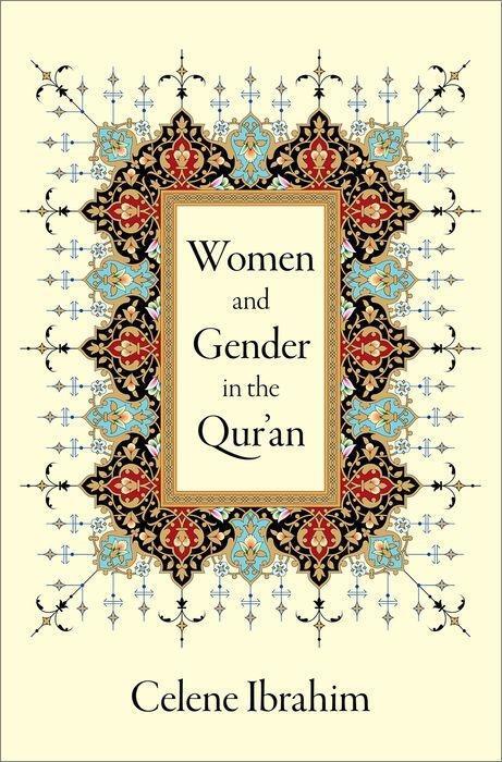 Cover: 9780190063818 | Women and Gender in the Qur'an | Celene Ibrahim | Buch | Gebunden