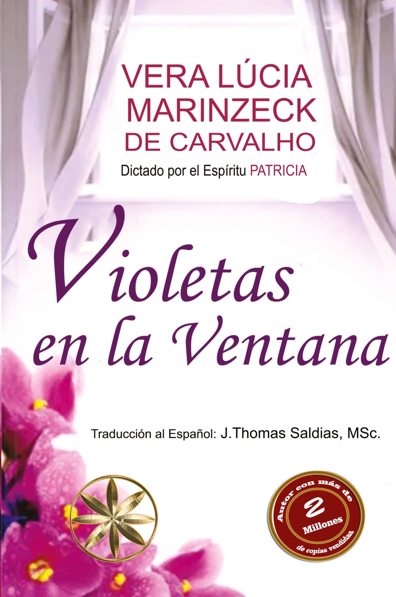 Cover: 9781088243152 | Violetas en la Ventana | Vera Lúcia Marinzeck de Carvalho (u. a.)