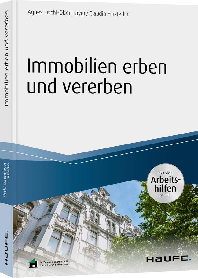 Cover: 9783648086421 | Immobilien erben und vererben - inkl. Arbeitshilfen online | Buch