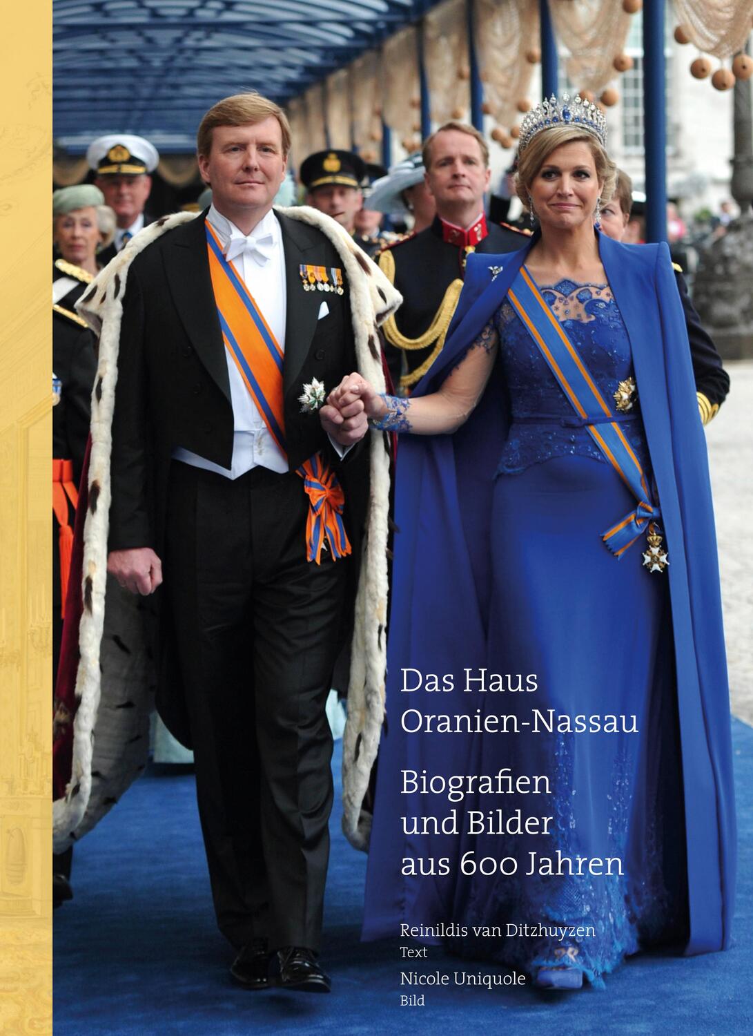 Cover: 9783402131503 | Das Haus Oranien-Nassau | Biographien und Bilder aus 600 Jahren | Buch