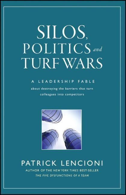Cover: 9780787976385 | Silos, Politics and Turf Wars | Patrick M. Lencioni | Buch | 224 S.