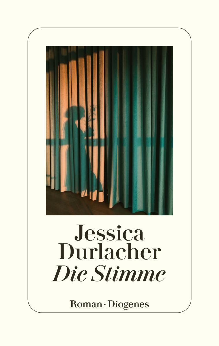 Cover: 9783257071856 | Die Stimme | Jessica Durlacher | Buch | Deutsch | 2022 | Diogenes