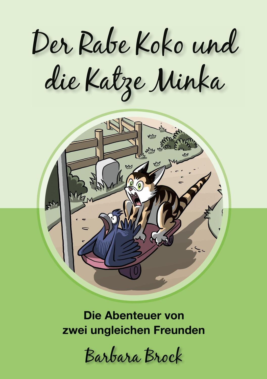 Cover: 9783947636082 | Der Rabe Koko und die Katze Minka | Barbara Brock | Taschenbuch | 2020