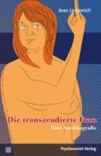 Cover: 9783837921700 | Die transzendierte Frau | Jean Lessenich | Taschenbuch | 219 S. | 2012