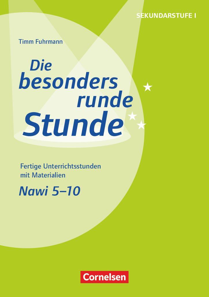 Cover: 9783589155354 | Die besonders runde Stunde - Naturwissenschaften: 5.-10. Klasse....