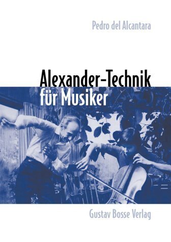 Cover: 9783764924430 | Alexander-Technik für Musiker | Pedro de Alcantara | Taschenbuch