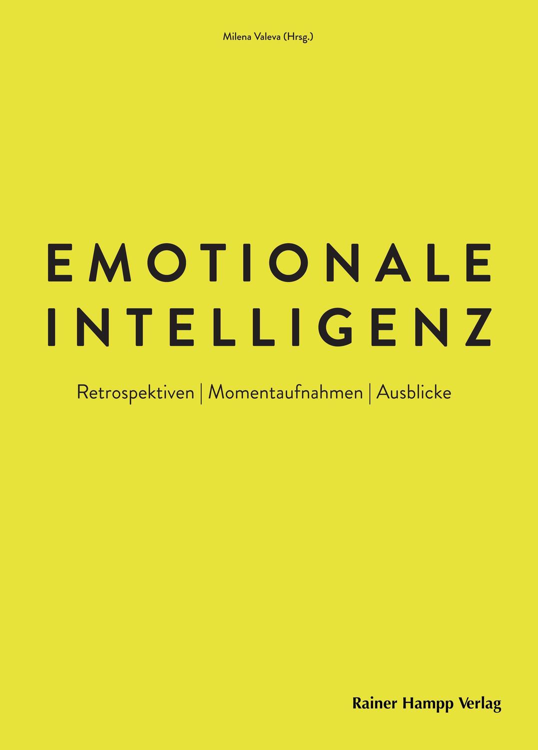 Cover: 9783957102379 | Emotionale Intelligenz | Retrospektiven Momentaufnahmen Ausblicke