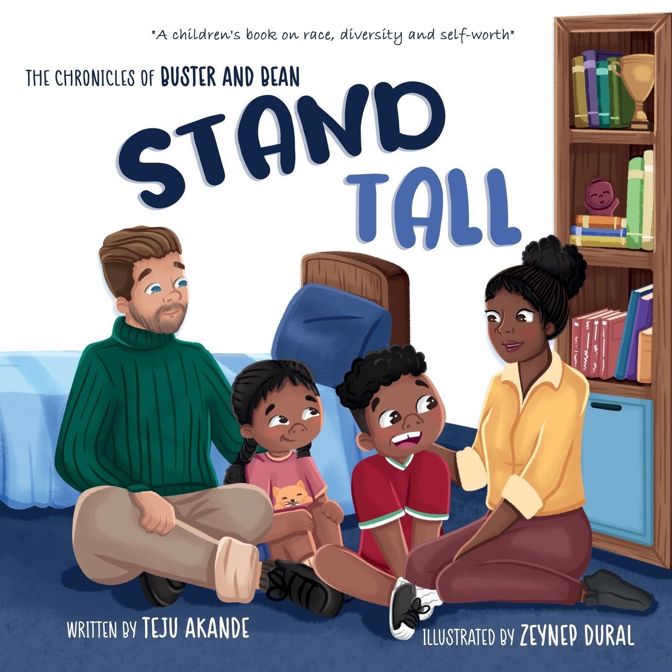 Cover: 9781739626204 | STAND TALL | A children's book on race, diversity and self-worth
