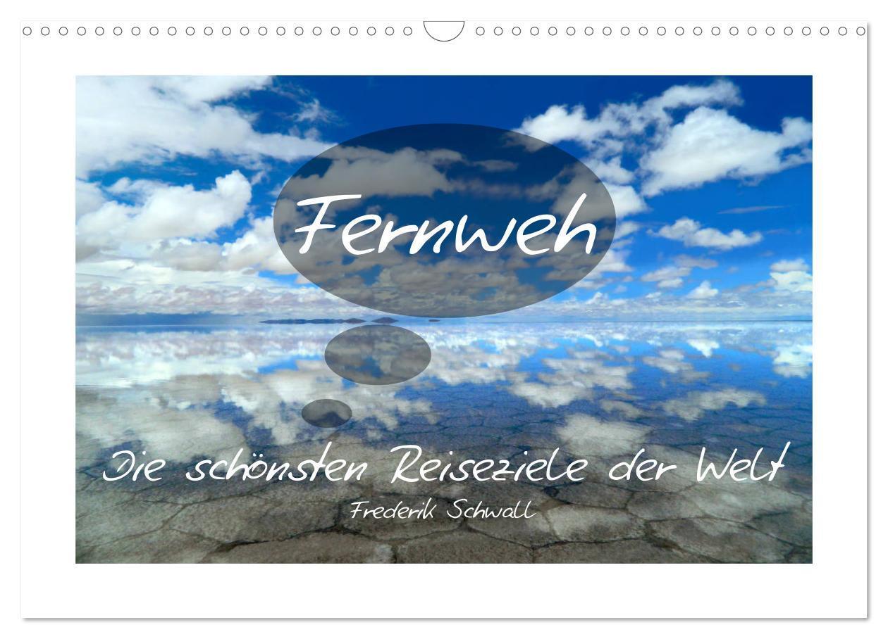 Cover: 9783675556737 | Fernweh - Die schönsten Reiseziele der Welt (Wandkalender 2024 DIN...