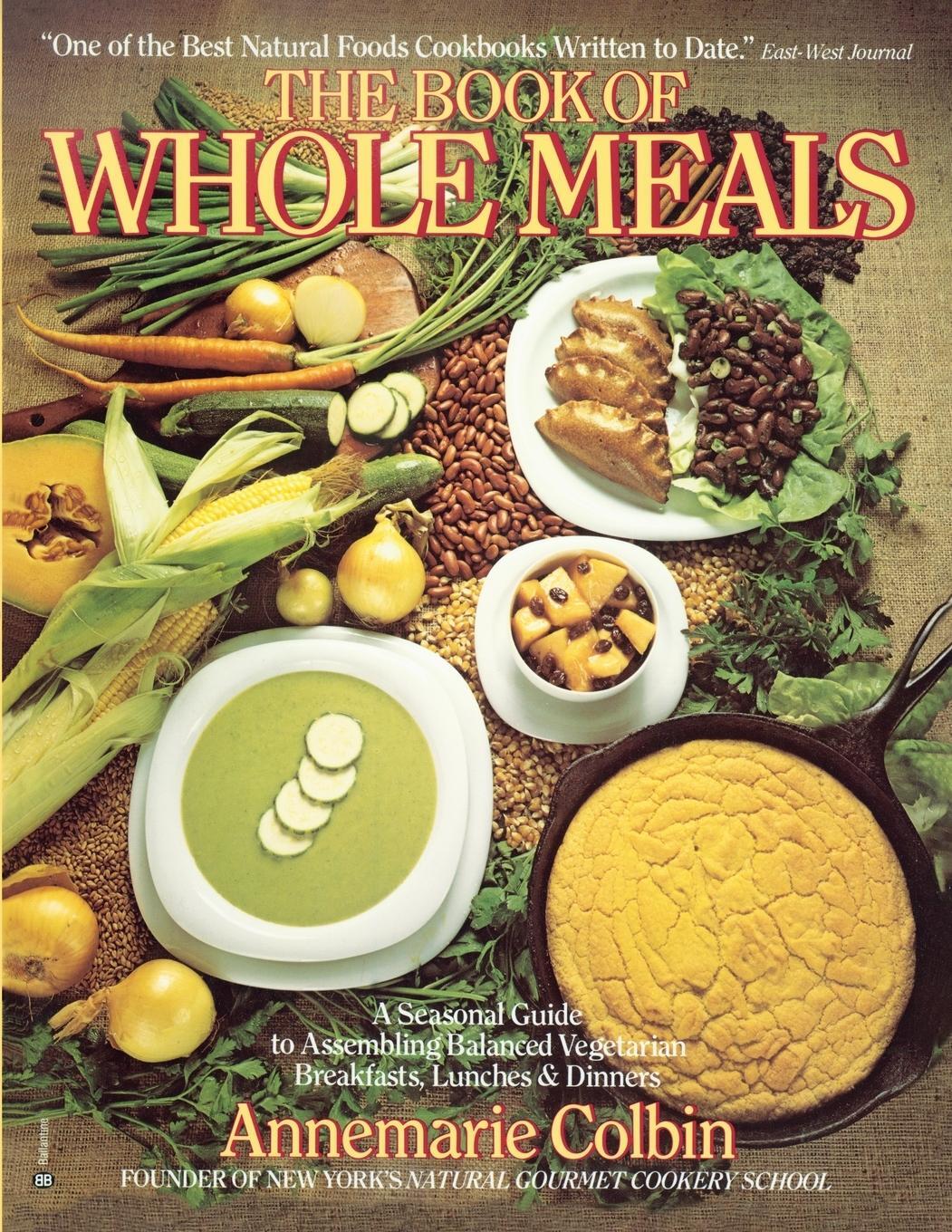 Cover: 9780345332745 | Book of Whole Meals | Annemarie Colbin | Taschenbuch | Paperback