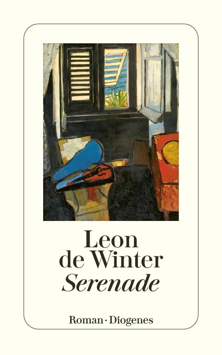 Cover: 9783257229721 | Serenade | Leon de Winter | Taschenbuch | Diogenes Taschenbücher