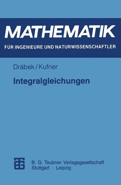 Cover: 9783815420898 | Integralgleichungen | Alois Kufner | Taschenbuch | Paperback | 170 S.