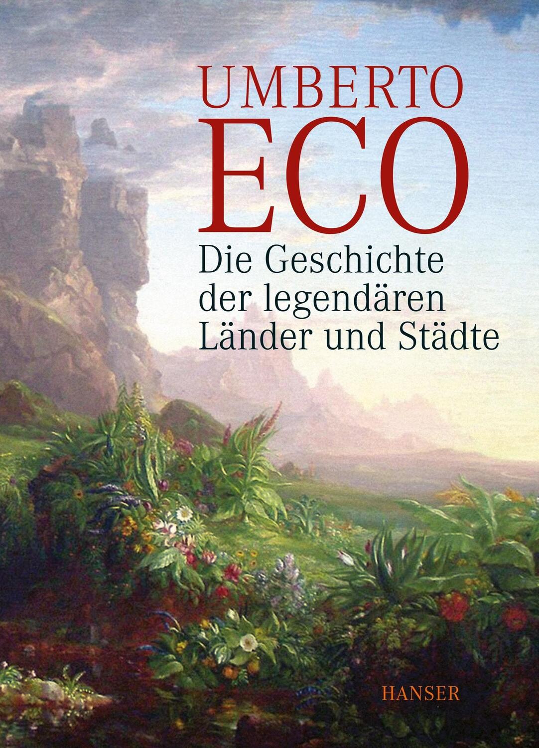 Cover: 9783446243828 | Die Geschichte der legendären Länder und Städte | Umberto Eco | Buch