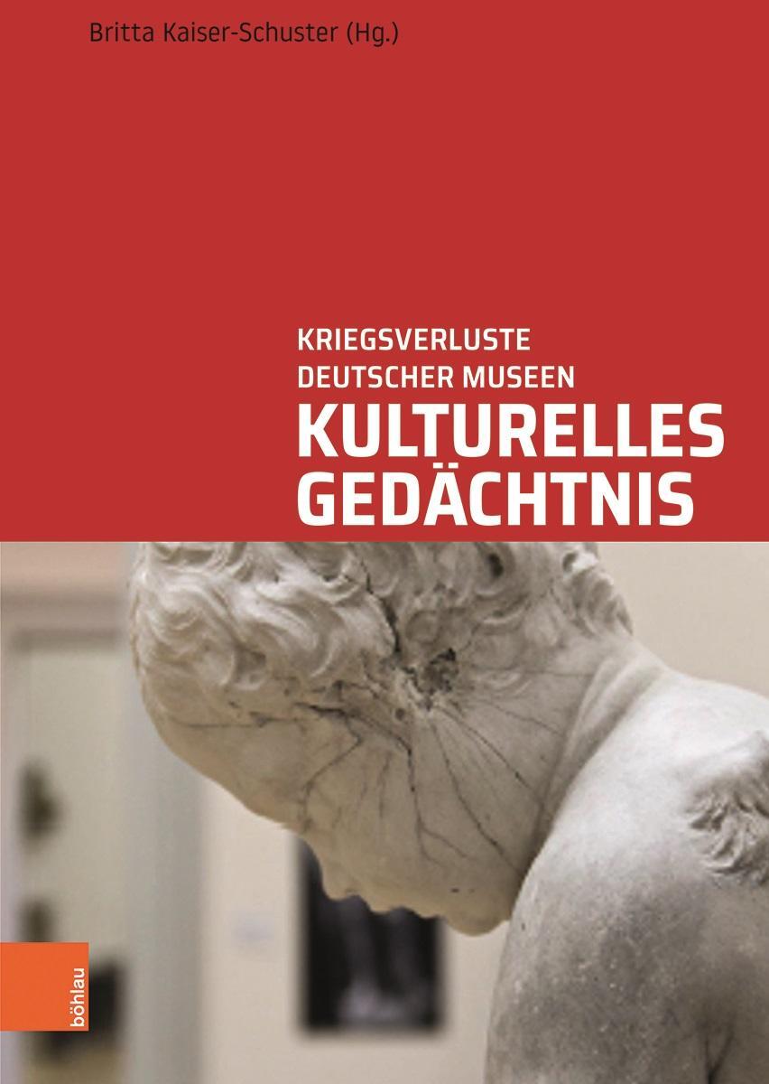Cover: 9783412516758 | Kulturelles Gedächtnis | Britta Kaiser-Schuster | Buch | 602 S. | 2021
