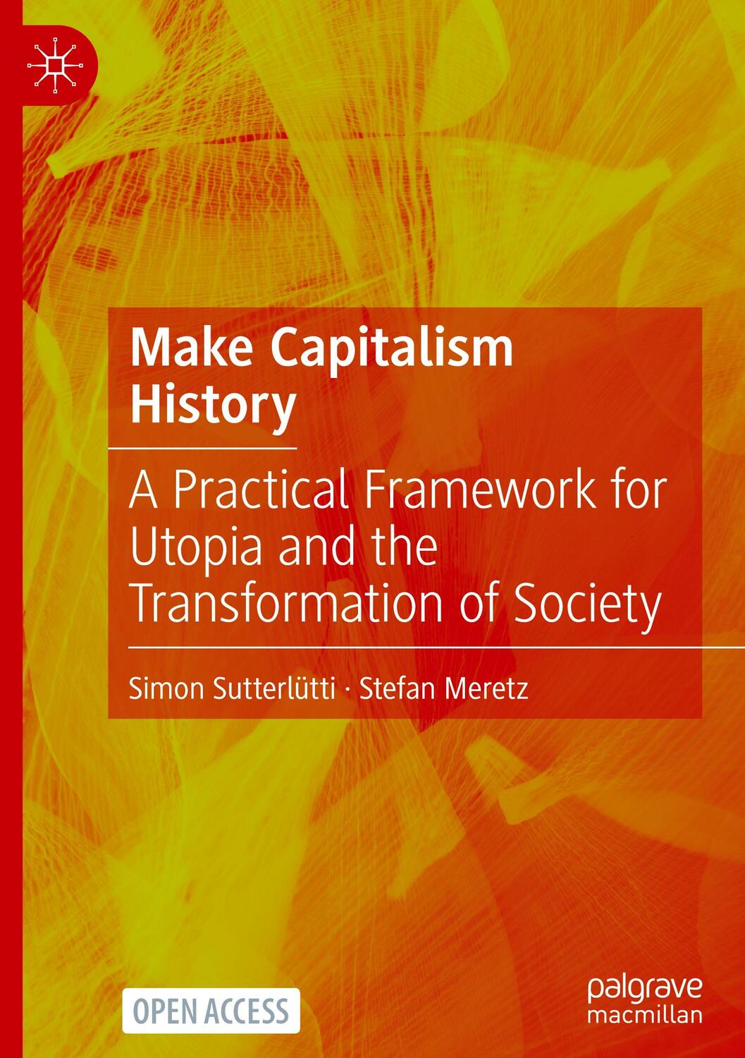 Cover: 9783031146442 | Make Capitalism History | Stefan Meretz (u. a.) | Buch | xv | Englisch