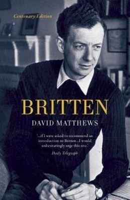 Cover: 9781908323385 | Britten | Centenary Edition | David Matthews | Taschenbuch | Englisch