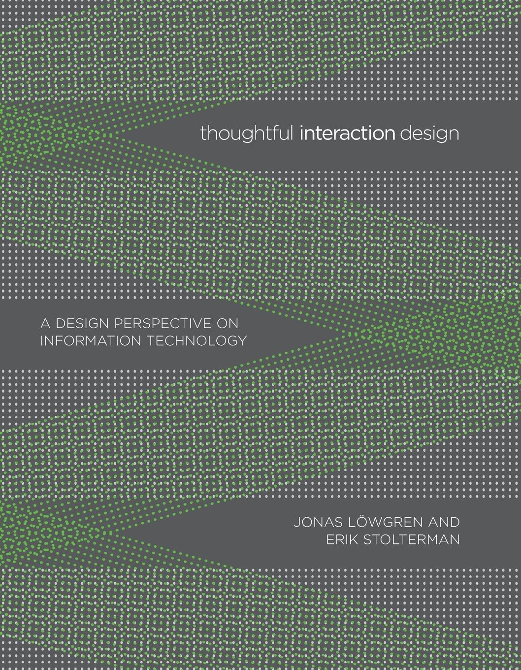 Cover: 9780262622097 | Thoughtful Interaction Design | Jonas Lowgren (u. a.) | Taschenbuch