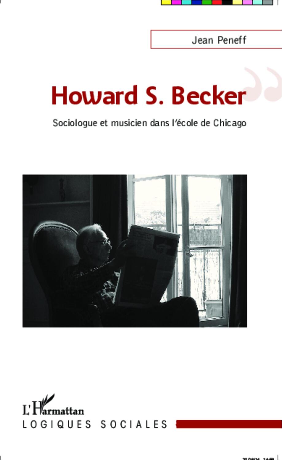Cover: 9782343040288 | Howard S. Becker | Sociologue et musicien dans l'école de Chicago