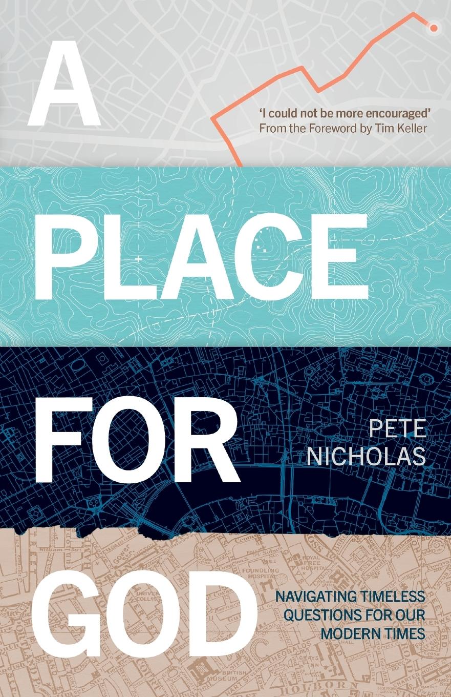 Cover: 9781789741599 | A Place for God | Navigating Timeless Questions for our Modern Times.