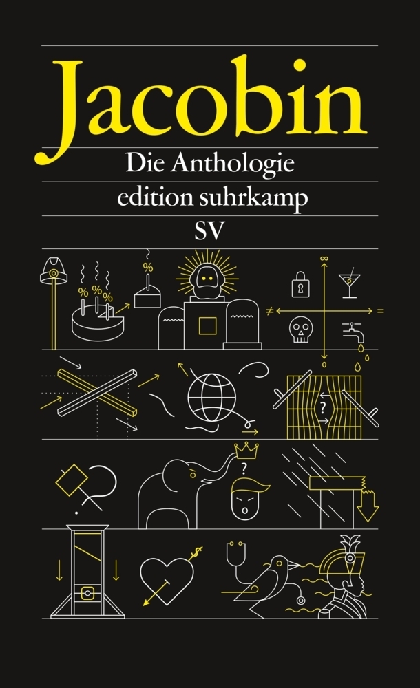 Cover: 9783518073919 | Jacobin | Die Anthologie | Loren Balhorn (u. a.) | Taschenbuch | 2018