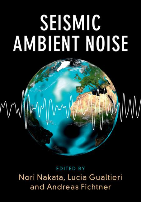 Cover: 9781108417082 | Seismic Ambient Noise | Nori Nakata (u. a.) | Buch | Englisch | 2019