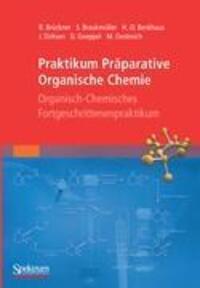 Cover: 9783827419811 | Praktikum Präparative Organische Chemie | Reinhard Brückner (u. a.)