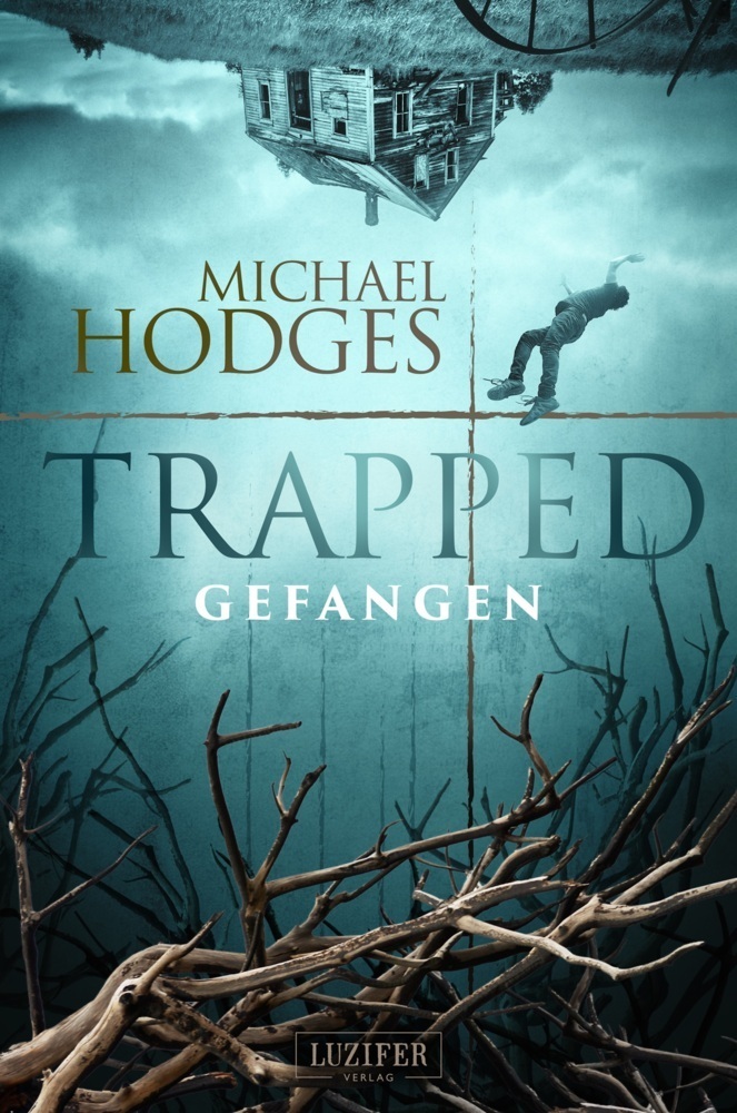 Cover: 9783958356344 | TRAPPED - GEFANGEN | Roman | Michael Hodges | Taschenbuch | Deutsch