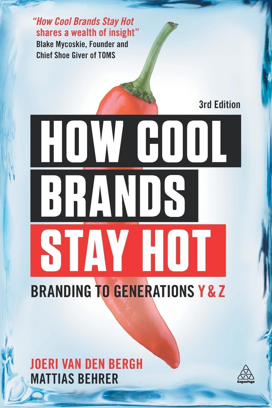 Cover: 9780749477172 | How Cool Brands Stay Hot | Branding to Generations y and Z | Bergh