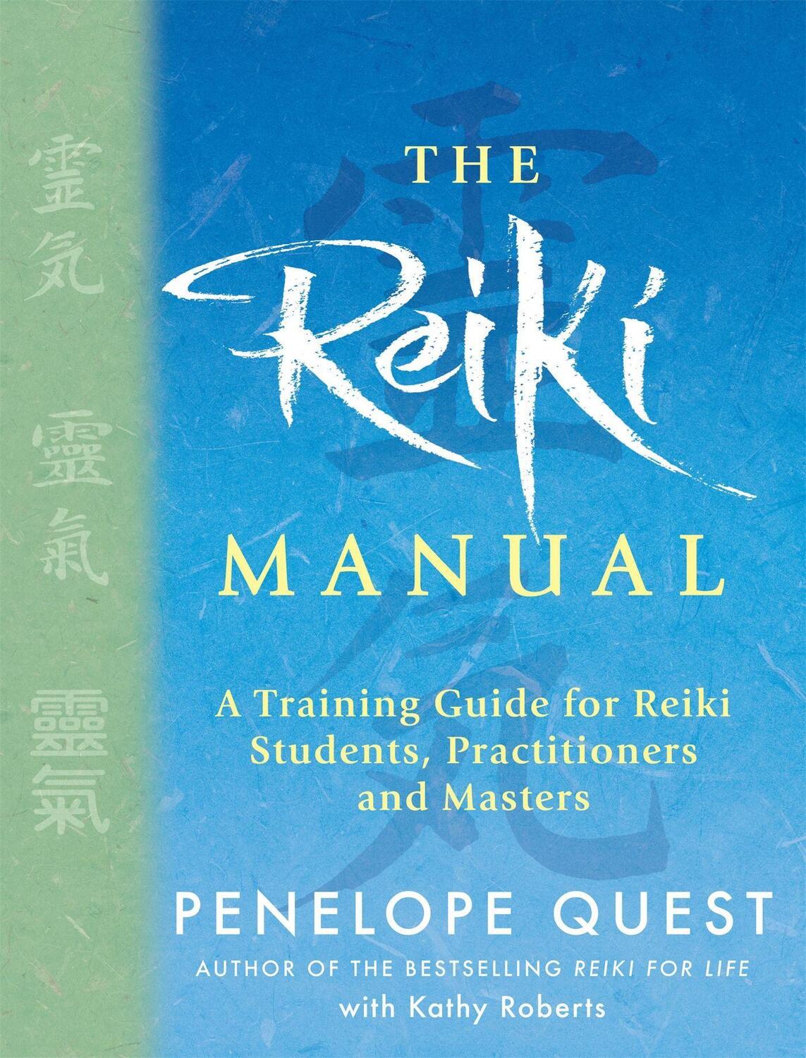 Cover: 9780749942519 | The Reiki Manual | Kathy Roberts (u. a.) | Taschenbuch | 2010