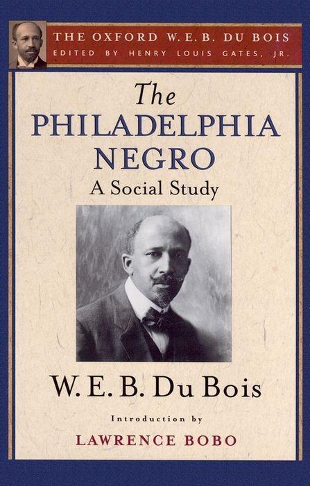 Cover: 9780199383702 | The Philadelphia Negro: A Social Study | W. E. B. Du Bois | Buch