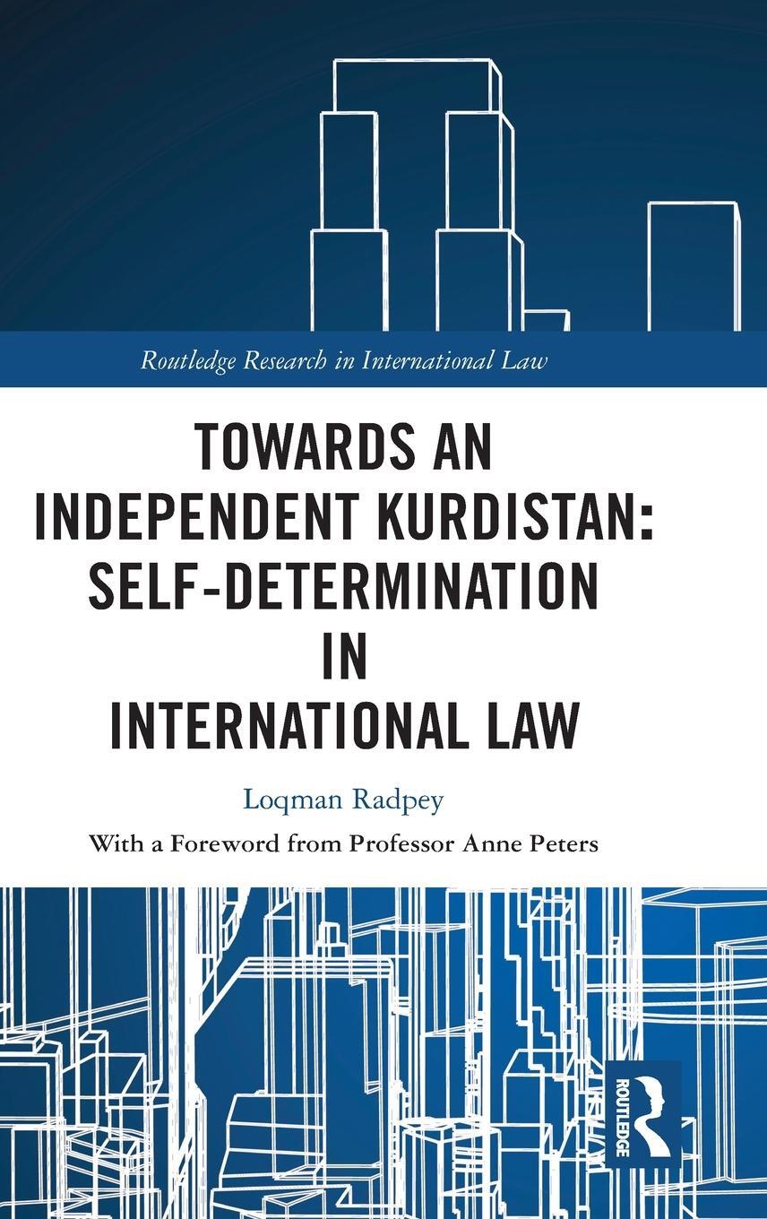 Cover: 9781032543222 | Towards an Independent Kurdistan | Loqman Radpey | Buch | Englisch