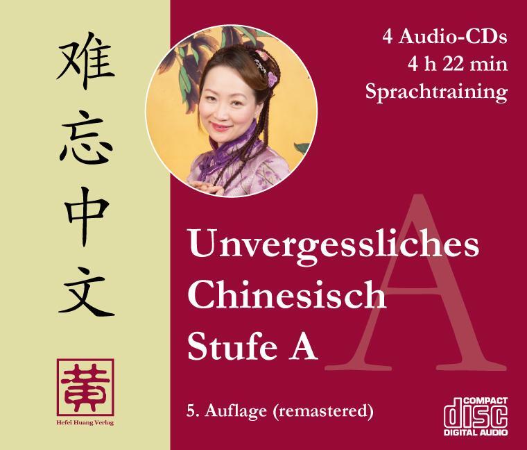 Cover: 9783940497505 | Unvergessliches Chinesisch, Stufe A | Sprachtraining | Audio-CD | 2013