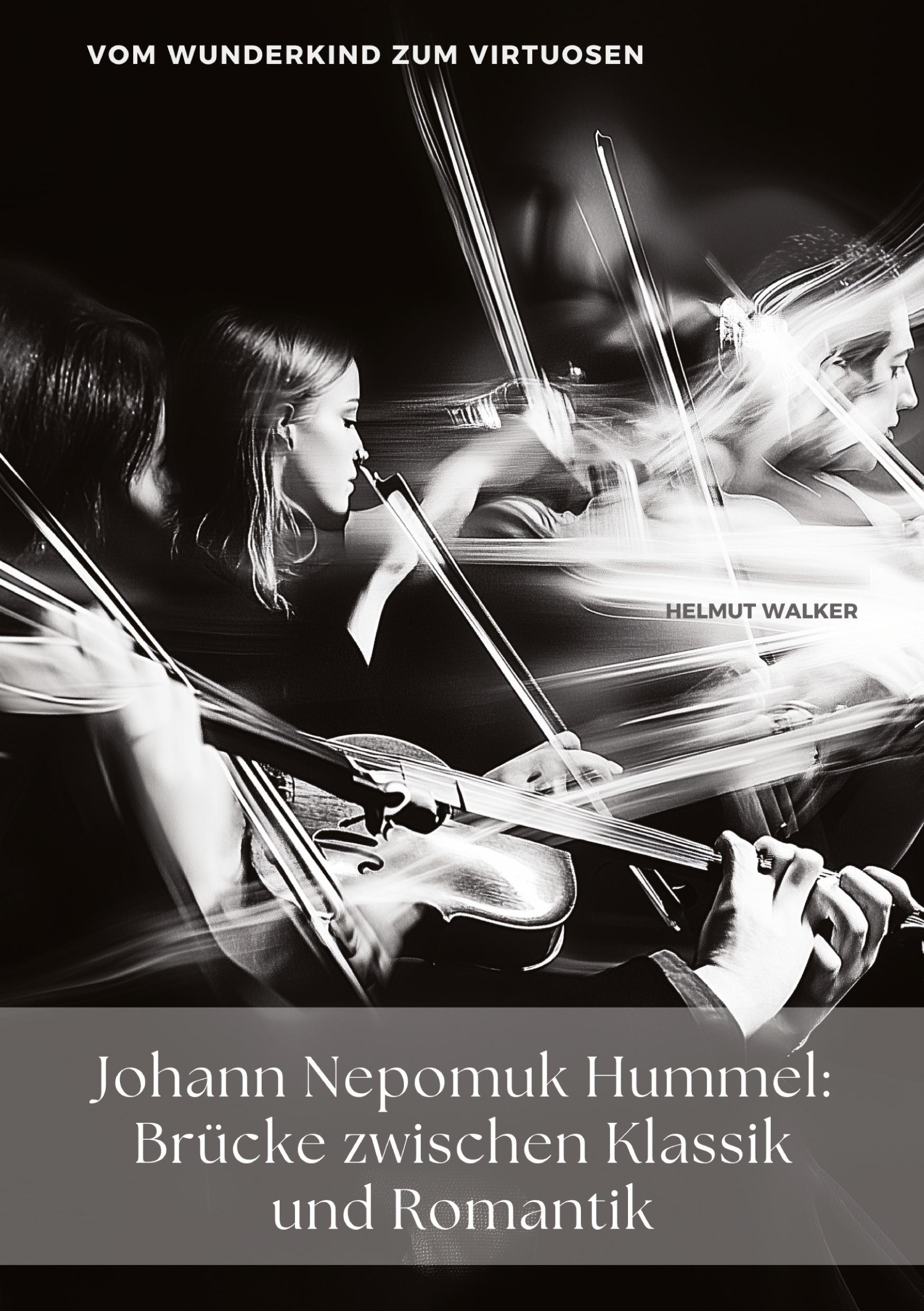 Cover: 9783384469656 | Johann Nepomuk Hummel: Brücke zwischen Klassik und Romantik | Walker