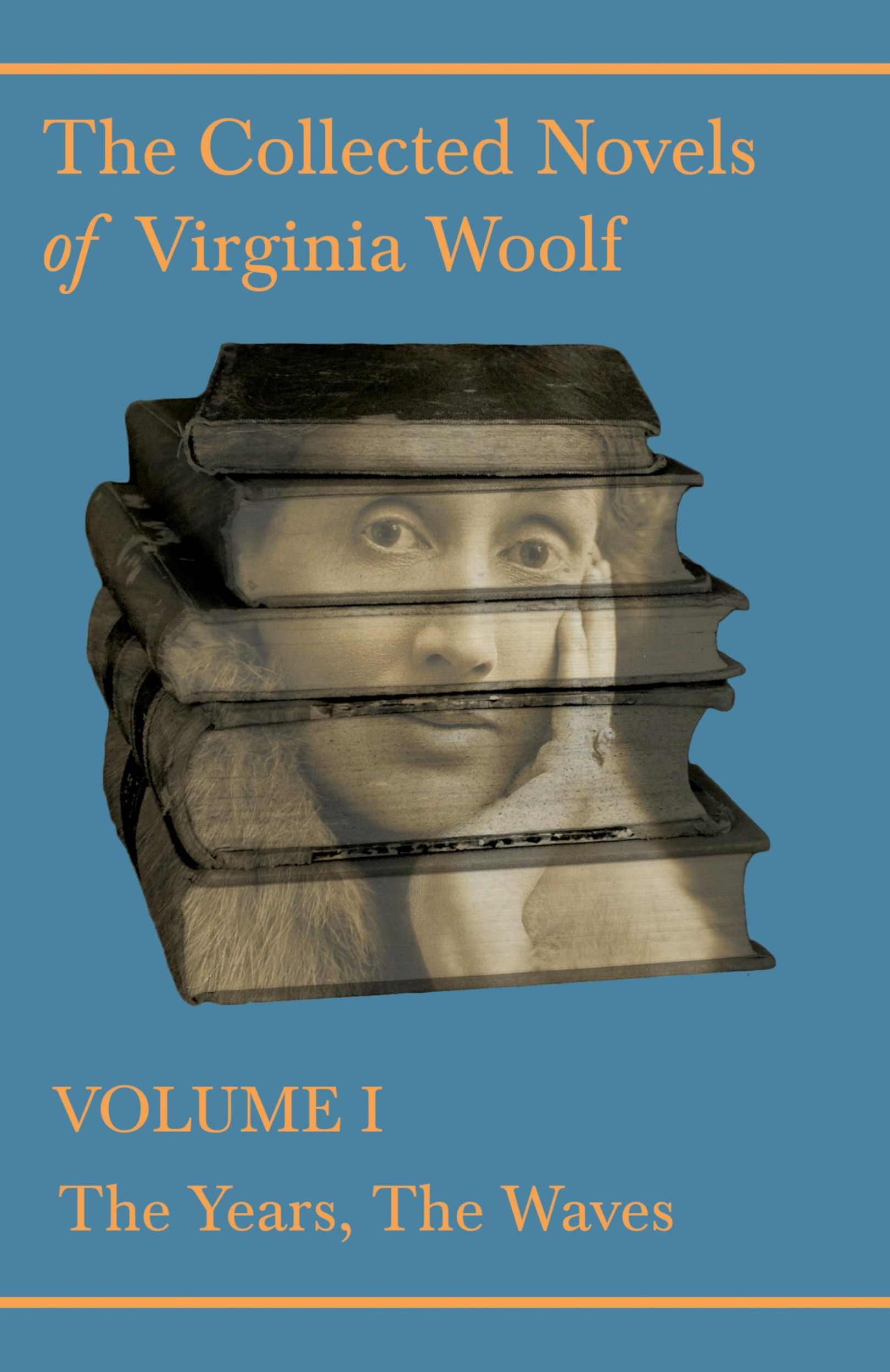 Cover: 9781447479253 | The Collected Novels of Virginia Woolf - Volume I - The Years, The...