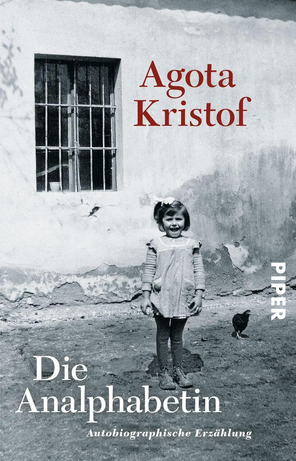Cover: 9783492249027 | Die Analphabetin | Autobiographische Erzählung | Agota Kristof | Buch