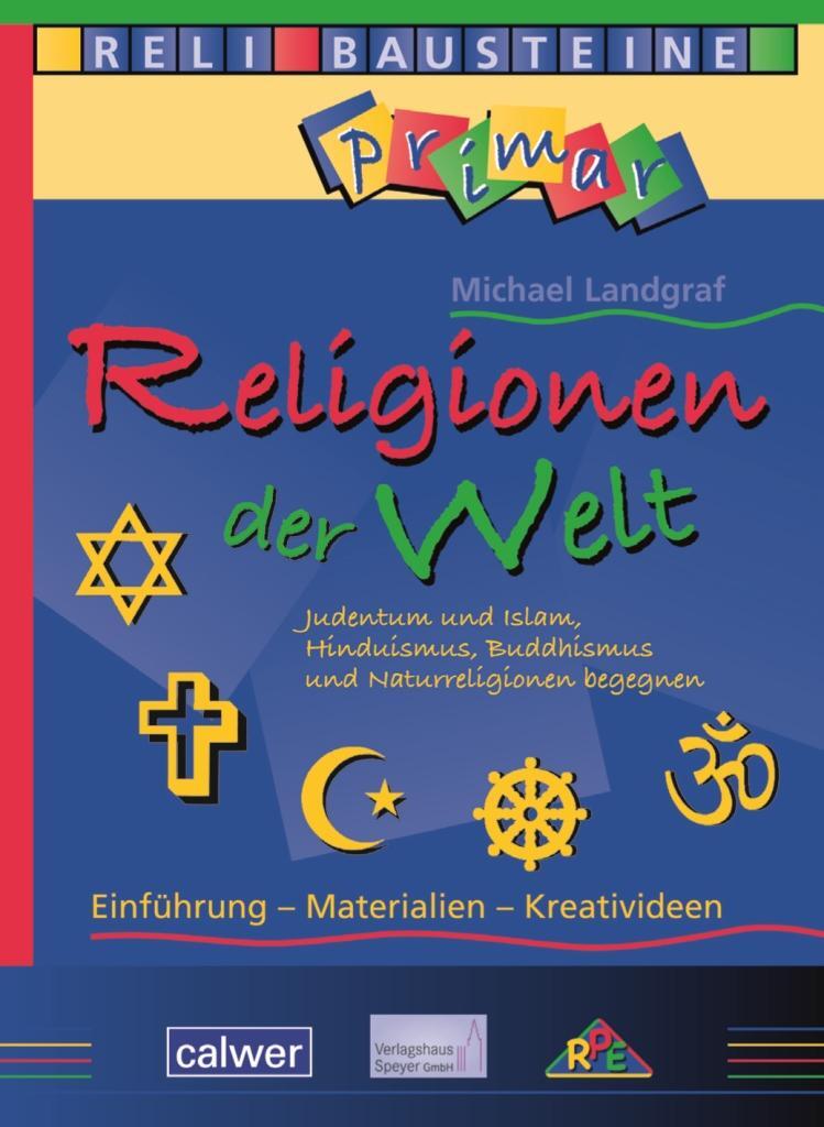 Cover: 9783766842190 | Religionen der Welt | Michael Landgraf | Taschenbuch | Deutsch | 2012
