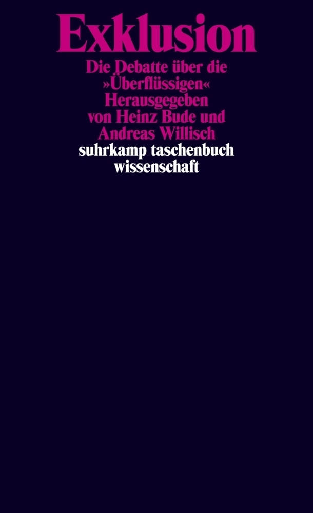 Cover: 9783518294192 | Exklusion | Die Debatte über die 'Überflüssigen' | Heinz Bude (u. a.)