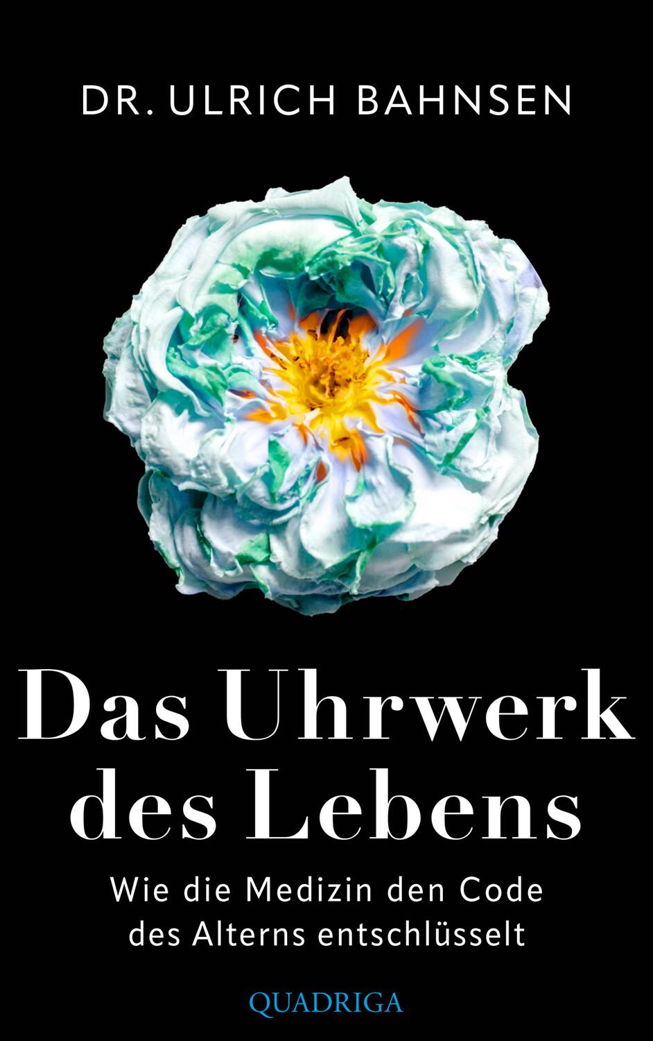 Cover: 9783869951362 | Das Uhrwerk des Lebens | Ulrich Bahnsen | Buch | 240 S. | Deutsch