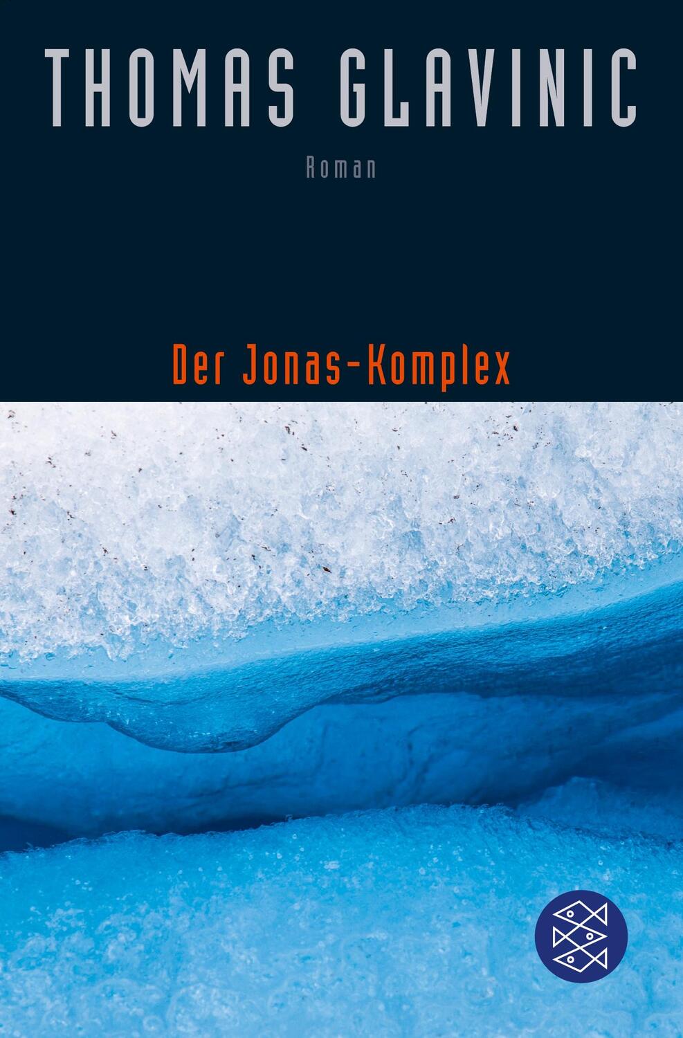 Cover: 9783596034598 | Der Jonas-Komplex | Roman | Thomas Glavinic | Taschenbuch | Paperback