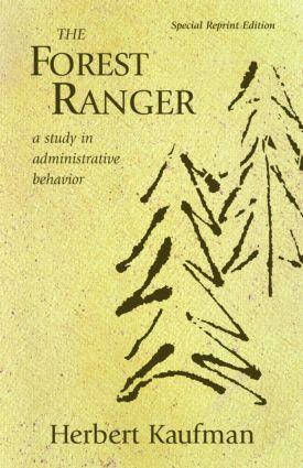 Cover: 9781933115276 | The Forest Ranger | A Study in Administrative Behavior | Kaufman