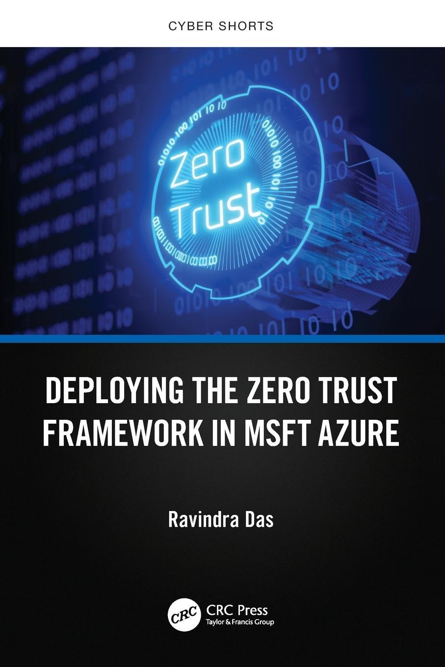 Cover: 9781032581019 | Deploying the Zero Trust Framework in MSFT Azure | Ravindra Das | Buch