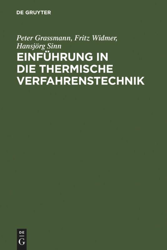 Cover: 9783110107876 | Einführung in die thermische Verfahrenstechnik | Grassmann (u. a.)